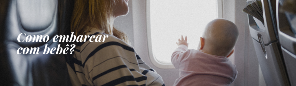 Dúvidas sobre como viajar com bebê